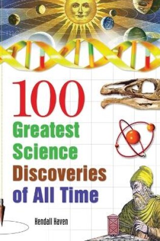 Cover of 100 Greatest Science Discoveries of All Time