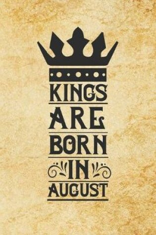 Cover of Kings Are Born in August