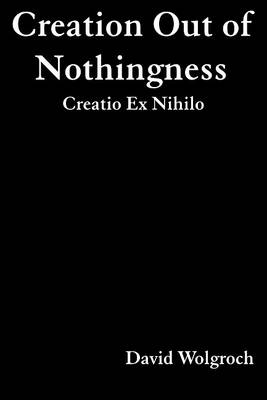 Book cover for Creation Out of Nothingness