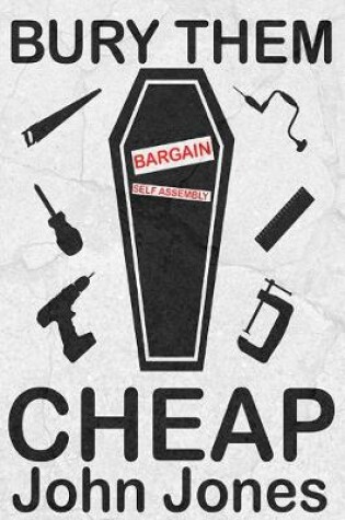 Cover of Bury Them Cheap