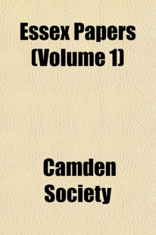 Cover of Essex Papers (Volume 1)