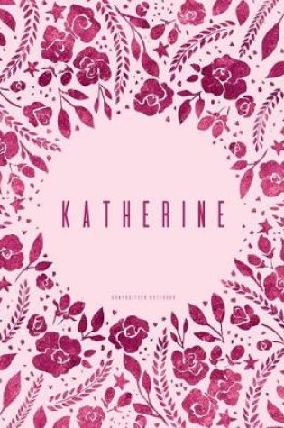 Cover of Katherine - Composition Notebook