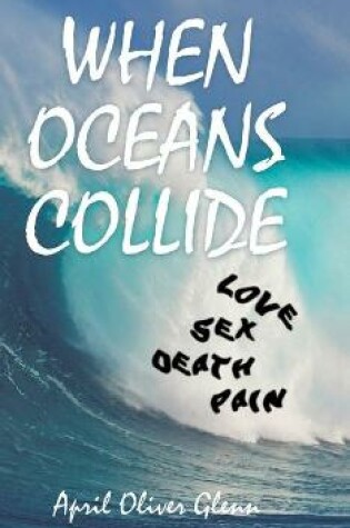 Cover of When Oceans Collide