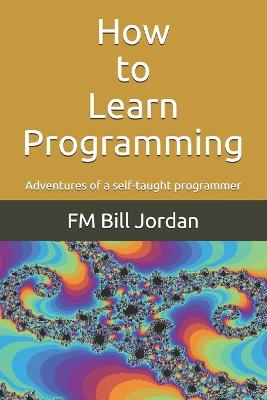Book cover for How to Learn Programming