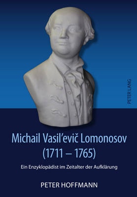 Book cover for Michail Vasil'evič Lomonosov (1711-1765)