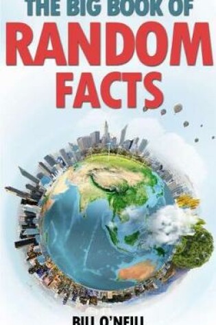 Cover of The Big Book of Random Facts