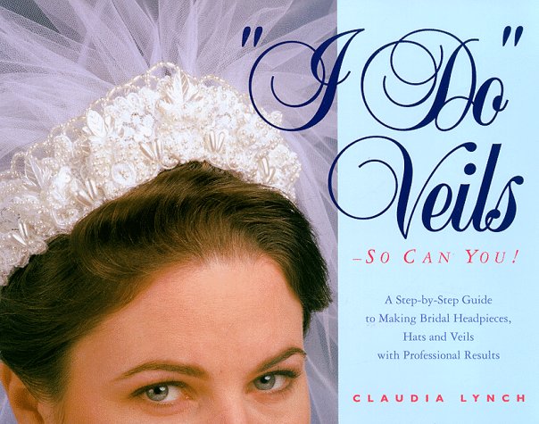 Book cover for I Do Veils-So Can You!