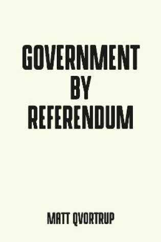 Cover of Government by Referendum