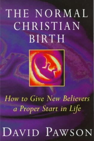 Cover of The Normal Christian Birth