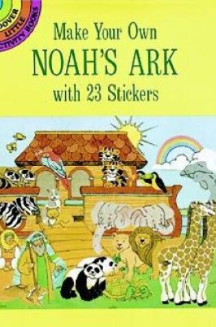 Cover of Make Your Own Noah's Ark with 23 Stickers