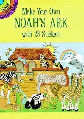 Cover of Make Your Own Noah's Ark with 23 Stickers