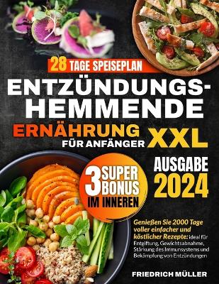 Book cover for Entzündungshemmende Ernährung Für Anfänger XXL