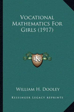 Cover of Vocational Mathematics for Girls (1917) Vocational Mathematics for Girls (1917)