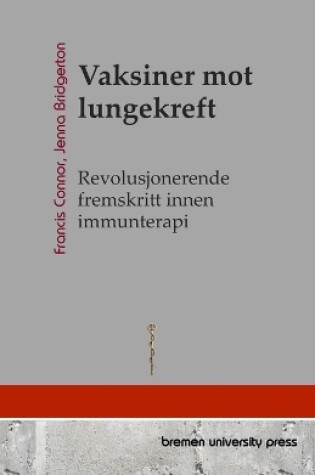 Cover of Vaksiner mot lungekreft