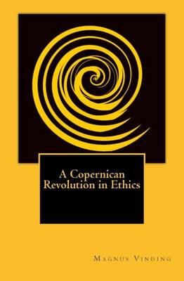 Cover of A Copernican Revolution in Ethics