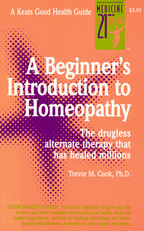 Cover of A Beginner's Introduction to Homoeopathy