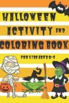 Book cover for Halloween Activity and Coloring Book for Kids Aged 6-8