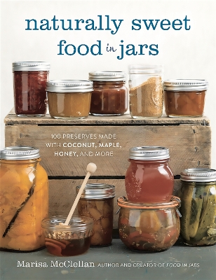 Book cover for Naturally Sweet Food in Jars