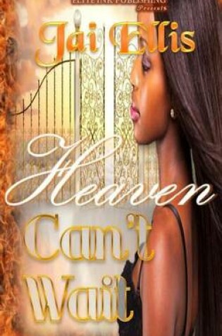 Cover of Heaven Can't Wait