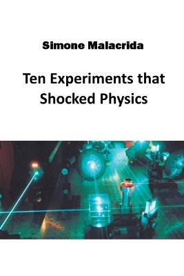 Book cover for Ten Experiments that Shocked Physics