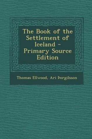 Cover of The Book of the Settlement of Iceland - Primary Source Edition