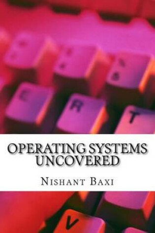 Cover of Operating Systems Uncovered