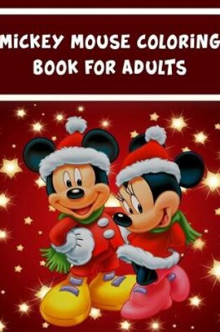 Cover of Mickey Mouse Coloring Book For Adults