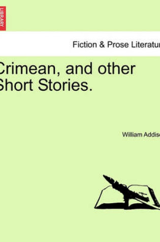 Cover of Crimean, and Other Short Stories.