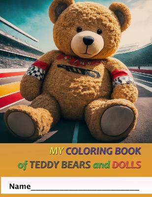 Book cover for My Coloring Book of Teddy Bears and Dolls