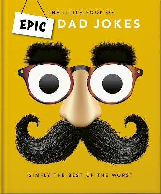 Cover of The Little book of Epic Dad Jokes