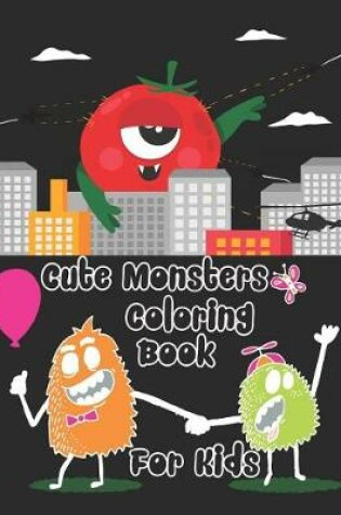 Cover of Cute Monsters Coloring Book for Kids