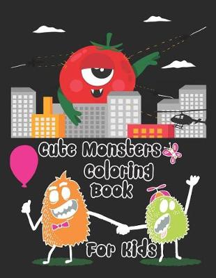Book cover for Cute Monsters Coloring Book for Kids
