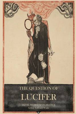 Book cover for The Question of Lucifer