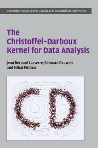 Cover of The Christoffel-Darboux Kernel for Data Analysis