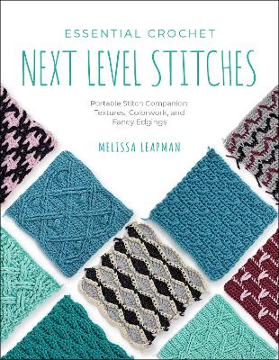 Book cover for Essential Crochet Next-Level Stitches