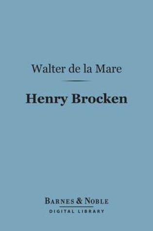 Cover of Henry Brocken (Barnes & Noble Digital Library)