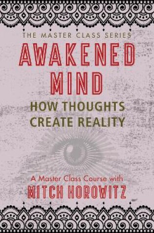 Cover of Awakened Mind (Master Class Series)