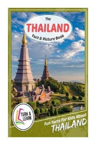 Cover of The Thailand Fact and Picture Book