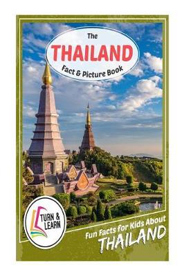 Book cover for The Thailand Fact and Picture Book