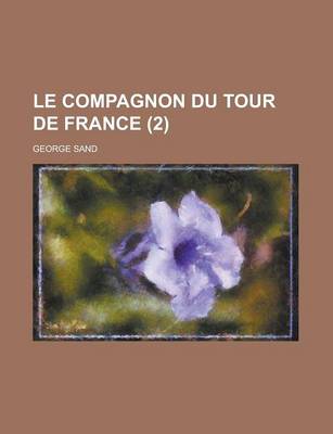 Book cover for Le Compagnon Du Tour de France (2 )