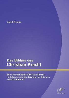 Book cover for Das Bildnis des Christian Kracht