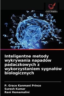 Book cover for Inteligentne metody wykrywania napadow padaczkowych z wykorzystaniem sygnalow biologicznych