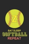 Book cover for Eat Sleep Softball Repeat Z