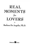 Book cover for Real Moments for Lovers