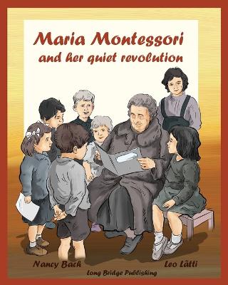 Cover of Maria Montessori and Her Quiet Revolution