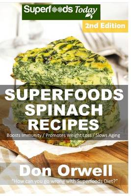 Book cover for Superfoods Spinach Recipes