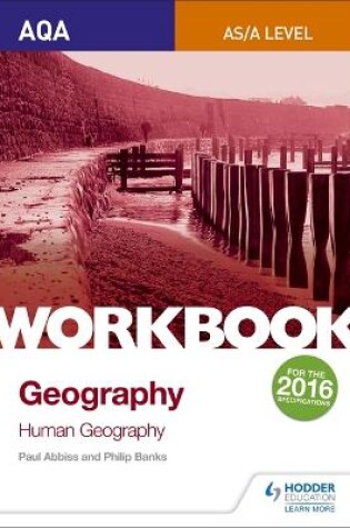 Cover of AQA AS/A-Level Geography Workbook 2: Human Geography