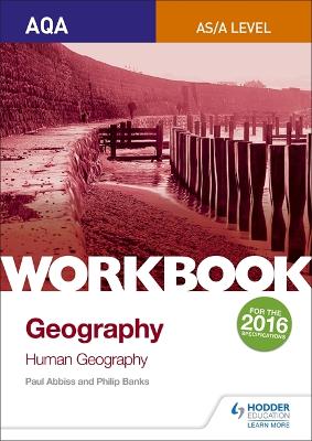 Book cover for AQA AS/A-Level Geography Workbook 2: Human Geography