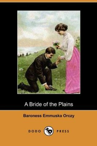 Cover of A Bride of the Plains (Dodo Press)