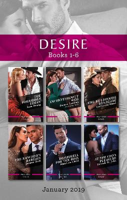 Cover of Desire Box Set 1-6/The Forbidden Texan/Inconveniently Wed/The Billionaire Renegade/The Rancher's Bargain/Bombshell for the Boss/At th